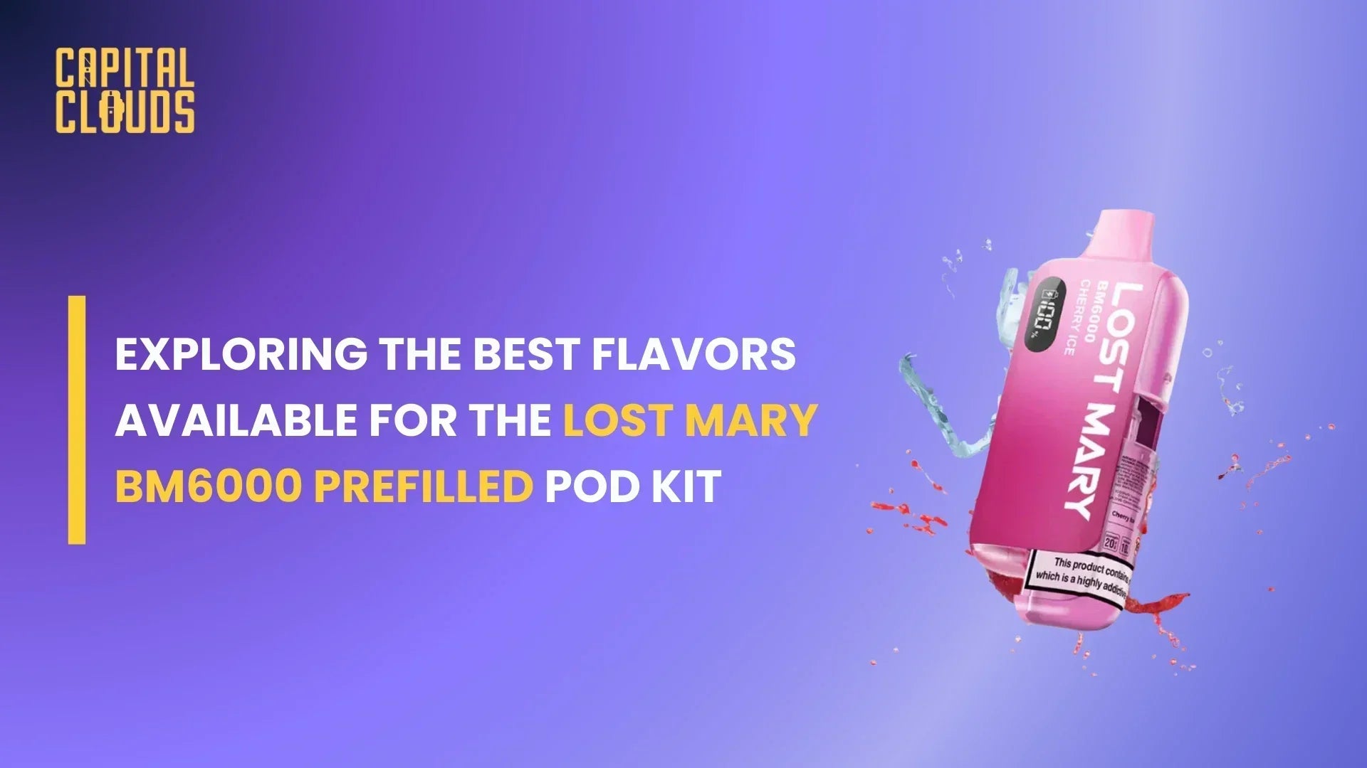 Best Lost Mary BM6000 Flavours Guide Top Picks & Full List Capital Clouds Best Lost Mary BM6000 Flavours Guide Top Picks & Full List Capital Clouds
