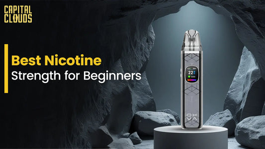 Best Nicotine Strength for Beginners