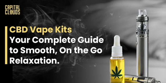 CBD Vape Kits Your Complete Guide to Smooth, On the Go Relaxation.
