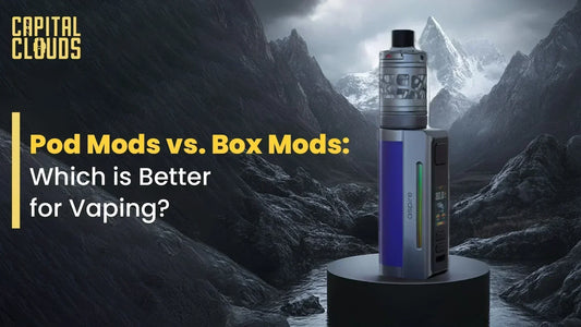 Pod Mods vs. Box Mods