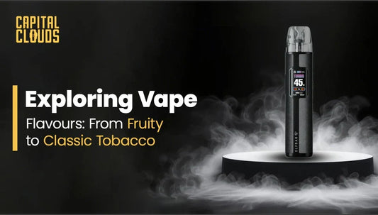 Exploring Vape Flavours: From Fruity to Classic Tobacco