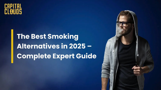 The Best Smoking Alternatives in 2025 – Complete Expert Guide