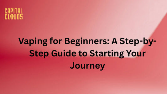 Vaping for Beginners: A Step-by-Step Guide to Starting Your Journey