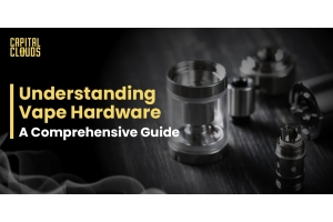 Understanding Vape Hardware: A Comprehensive Guide