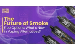 The Future of Smoke-Free Options: What’s New in Vaping Alternatives?