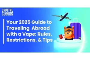 2025 Vape Travel Guide: Rules & Tips for Flying Abroad