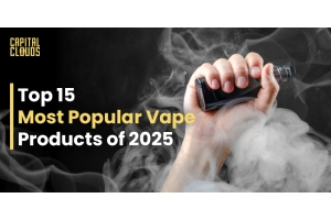 Top 15 Most Popular Vape Products of 2025