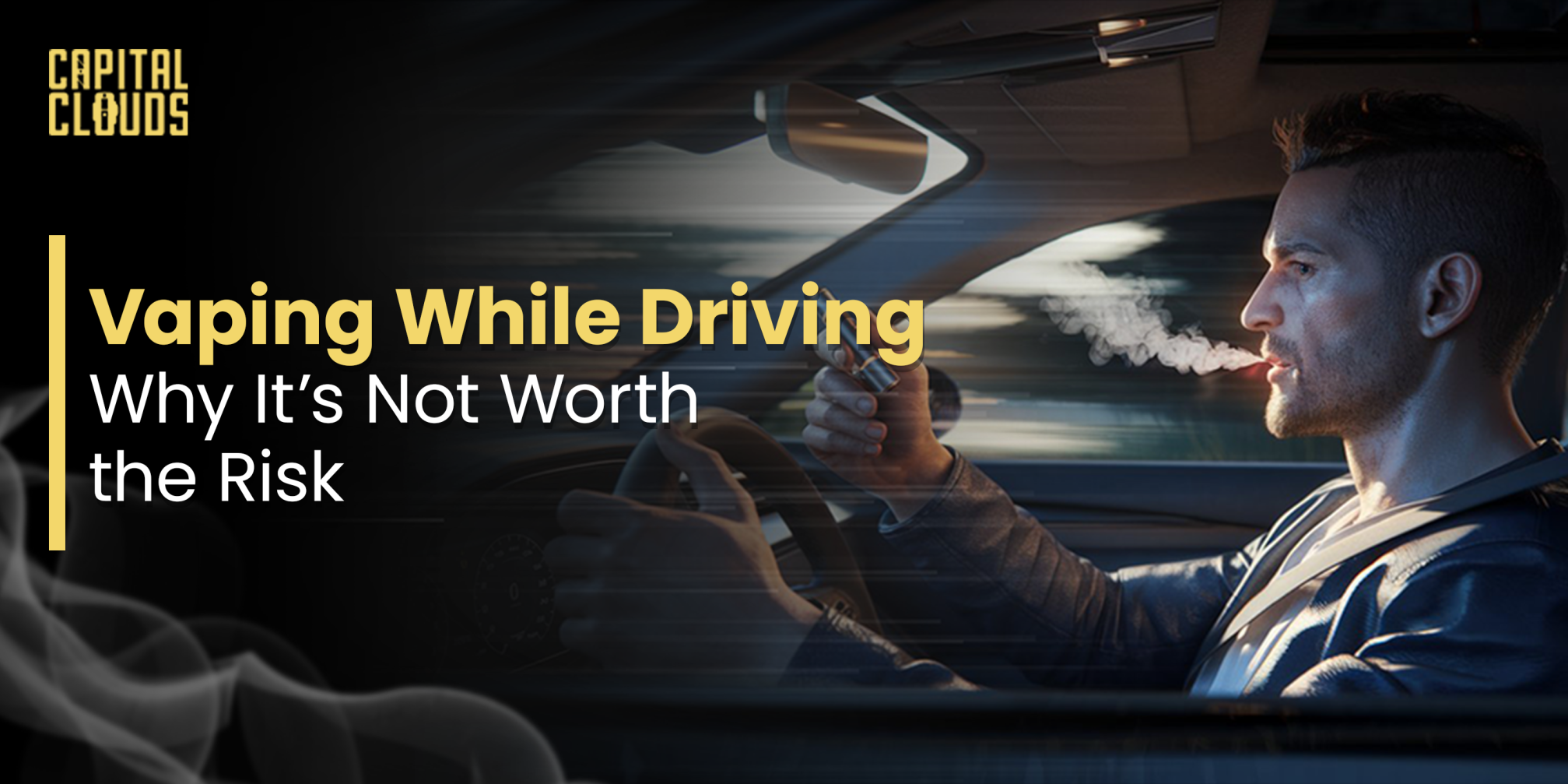 Vaping While Driving: Why It’s Not Worth the Risk